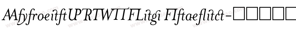 AdroitURWTLig Italic字体转换